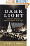 Dark Light: Electricity and Anxiety from the Telegraph to the X-ray