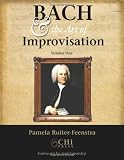 Bach and the Art of Improvisation