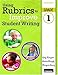 Using Rubrics to Improve Student Writing, Grade 1