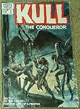 Kull The Conqueror No. 2 July Battle to the Death--For the Life of a Friend! (Volume 3)