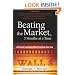 Beating the Market, 3 Months at a Time: A Proven Investing Plan Everyone Can Use
