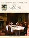 La cuisine des ch�teaux de la Loire