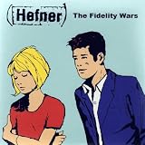 The Fidelity Wars