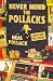 Search : Never Mind the Pollacks: A Rock and Roll Novel