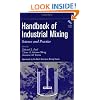 Handbook of Industrial Mixing: Science and Practice