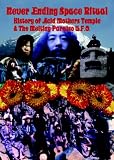 Never Ending Space Ritual - History of Acid Mothers Temple and the Melting Paraiso UFO
