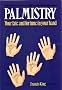 Palmistry: Your Fate and Fortune in Your Hand