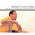 Mingus Plays Piano (Instrumental)