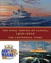 The Naval Service of Canada, 1910-2010