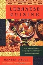 Lebanese Cuisine: More Than 250 Authentic Recipes From The Most Elegant Middle Eastern Cuisine