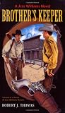 Brother s Keeper: A Jess Williams Novel