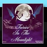 Fairies In The Moonlight