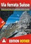 Via Ferrata Suisse - Toutes les via ferrata et les plus beaux sentiers s�curis�s