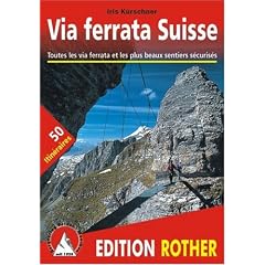 Via Ferrata Suisse - Toutes les via ferrata et les plus beaux sentiers s�curis�s