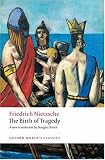 The Birth of Tragedy (Oxford Worlds Classics)
