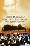 Estranged Passengers: In Search of Viktor Ullmann