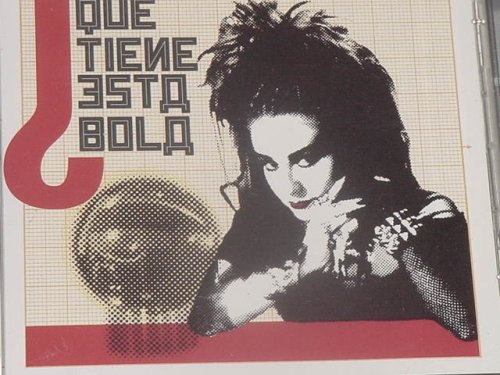 Alaska - Que Tiene Esta Bola - Zortam Music