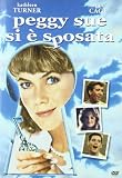 Peggy Sue Si E` Sposata