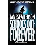 School's Out - Forever (Maximum Ride, Book 2)