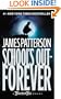 School's Out - Forever (Maximum Ride, Book 2)