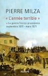 L'ann�e terrible : Tome 1, La guerre...