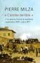 L'ann�e terrible : Tome 1, La guerre franco-prussienne (septembre 1870-mars 1871)