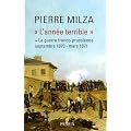 L'ann�e terrible : Tome 1, La guerre franco-prussienne (septembre 1870-mars 1871)