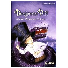 Benjamin Piff und der Verlust der Tr�ume