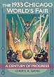 The 1933 Chicago World's Fair: A Century of Progress