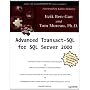 Advanced Transact-SQL for SQL Server 2000 by Itzik Ben-Gan