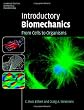 Introductory Biomechanics: From Cells to Organisms (Cambridge Texts in Biomedical Engineering)