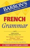 French Grammar (Barrons Grammar) (Barrons Foreign Language Guides)