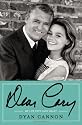 Dear Cary: My Life with Cary Grant