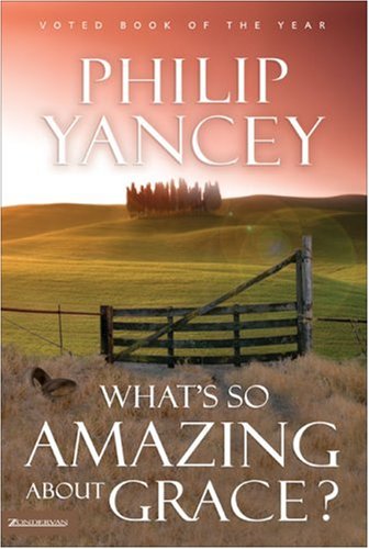 What's So Amazing About Grace? under Theology in The Books Store