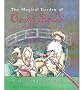 The Magical Garden of Claude Monet Magical Garden of Claude MonetTHE MAGICAL GARDEN OF CLAUDE MONET MAGICAL GARDEN OF CLAUDE MONET by Anholt, Laurence (Author) on Sep-01-2003 Hardcover