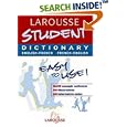 Larousse Student Dictionary: French-English English-French (Larousse School Dictionary) by Editors of Larousse