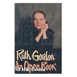 Ruth Gordon, an open book