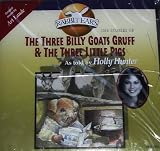 The Three Billy Goats Gruff And The Three Little Pigs