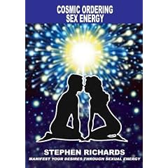 Cosmic Ordering: Sex Energy