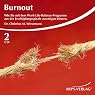 H&ouml;rbuch Burnout. Wie Sie mit dem Work-Life-Balance-Programm aus der Erschöpfungsspirale aussteigen können