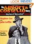Abbott & Costello Story: Sixty Years of "Who's on First?"
