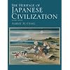 Heritage of Japanese Civilization, The (2nd Edition)