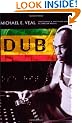 Dub: Soundscapes and Shattered Songs in Jamaican Reggae (Music Culture)
