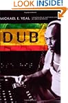 Dub: Soundscapes and Shattered Songs...