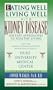Eating Well-Living Well with Kidney Disease: Dietary Approaches to Healthy Living