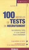 100 mod�les de tests de recrutement