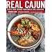 Real Cajun: Rustic Home Cooking from Donald Link's Louisiana