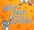 This Book Is Not a Piece of Cheese! (Tom and Jerry)