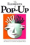 The Elements of Pop-Up: A Pop-Up Book...
