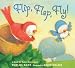 Flip, Flap, Fly!: A Book for Babies Everywhere